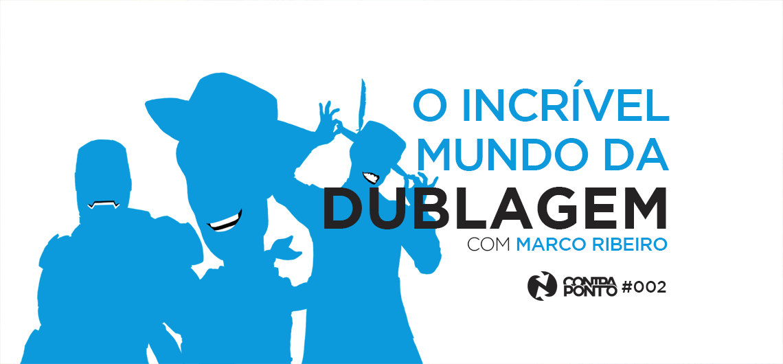 Marco Ribeiro Ator/ Dublador