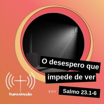 TransMissão | Bibotalk & Teoligado