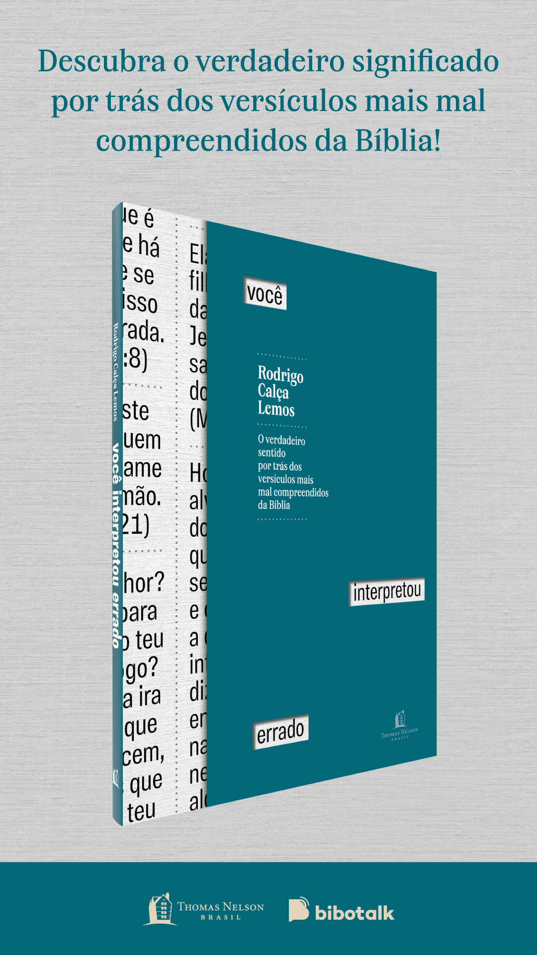 Você interpretou errado - O verdadeiro sentido por trás dos versículos mais mal compreendidos da Bíblia